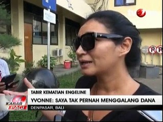 Yvonne Mengaku Tidak Pernah Terima Dana Pencarian Engeline