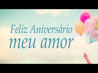 Feliz aniversário, meu amor!