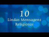 10 Lindas Mensagens Religiosas