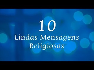 10 Lindas Mensagens Religiosas