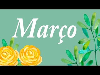 Março: Mês de novas histórias