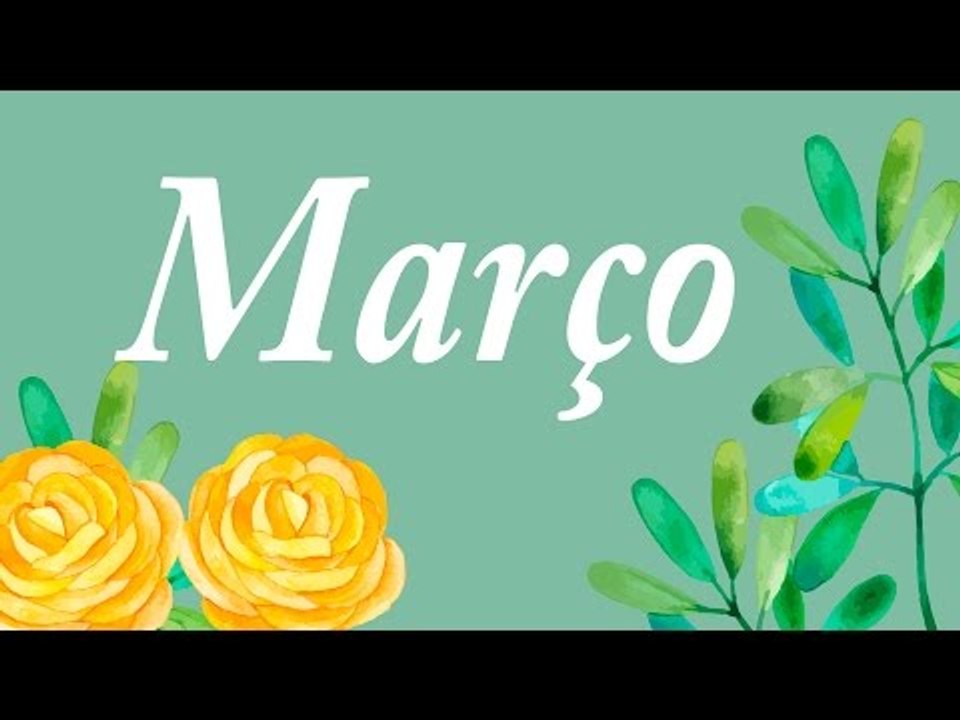 Março: Mês de novas histórias