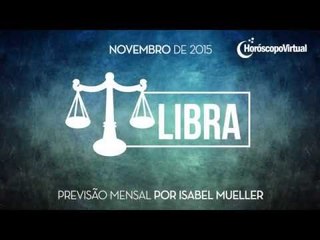 Horóscopo mensal de Libra - Novembro de 2015