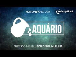 Horóscopo mensal de Aquário - Novembro de 2015