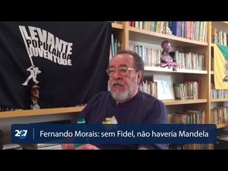 Fernando Morais: sem Fidel, não haveria Mandela - BRASIL 247