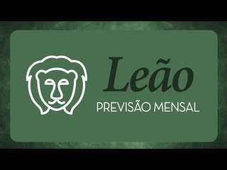 Horóscopo mensal de Leão - Junho 2016