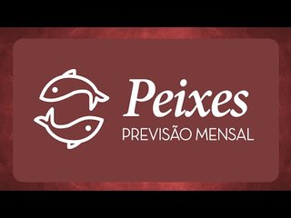 Previsão mensal para Peixes - Agosto 2016