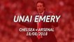 "Arsenal will face a different Chelsea on the pitch" - Emery's best bits