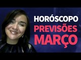 Previsão de Março para todos os signos!