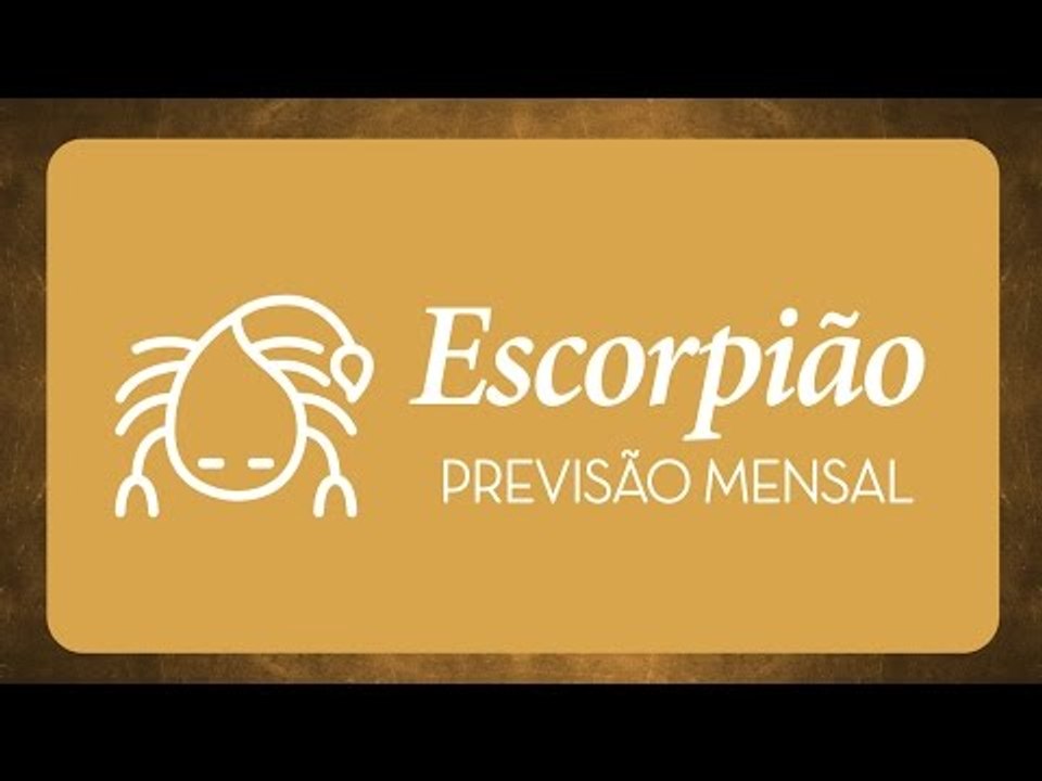 Horóscopo mensal de Escorpião - Novembro 2016