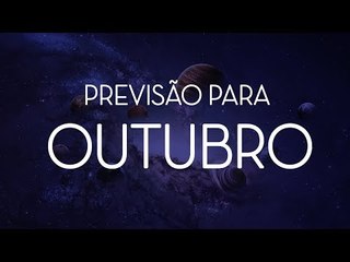 [ OUTUBRO ]  ✨ Previsão Astrológica Mensal ✨