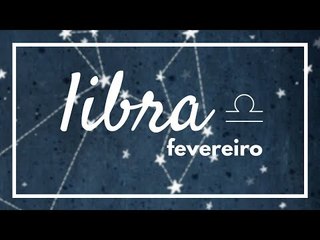 [ LIBRA ] HORÓSCOPO MENSAL / FEVEREIRO ✨