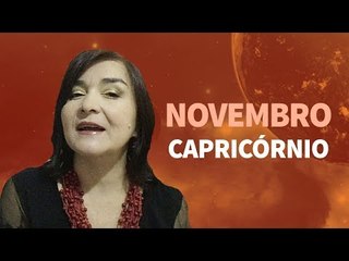 [ CAPRICÓRNIO ] HORÓSCOPO MENSAL / NOVEMBRO ✨