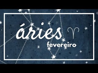 [ ÁRIES ] HORÓSCOPO MENSAL / FEVEREIRO ✨