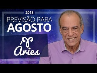 ÁRIES - horóscopo de Agosto de 2018 | João Bidu