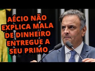 Aécio se diz vítima, mas não explica mala de dinheiro entregue a seu primo
