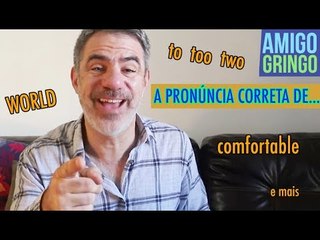 OS ERROS DE PRONÚNCIA MAIS COMUNS EM INGLÊS