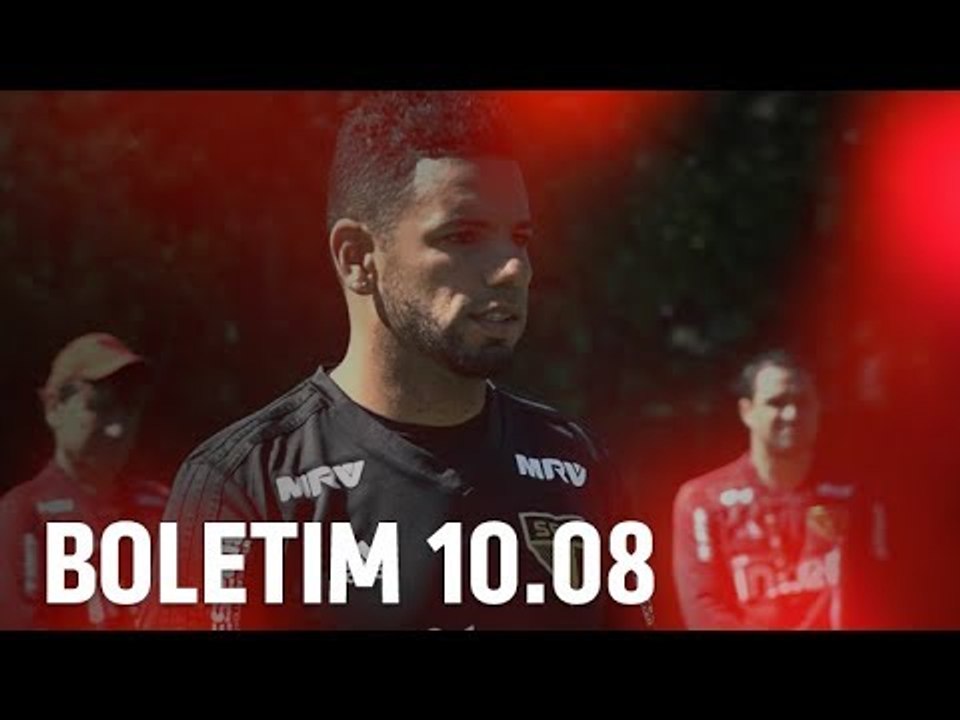 BOLETIM + BRUNO PERES: 10.08 | SPFCTV