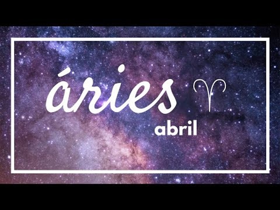 [ ÁRIES ] HORÓSCOPO MENSAL / ABRIL ✨