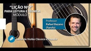 Violão Módulo 7 - LIÇÃO Nº2 (Leituta e Técnica) - Prof. FAROFA