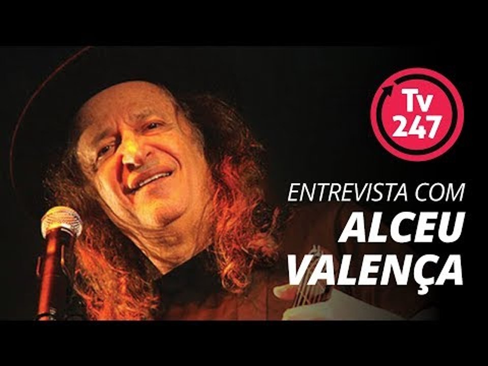 TV 247 - Entrevista com Alceu Valença