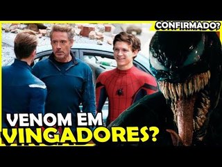 Venom: Homem-Aranha CONFIRMADO e Venom nos VINGADORES?