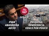 TV 247 debate: PSDB abandona Aécio; pesquisa: democracia vence por pouco
