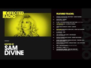 Defected Radio Show presented by Sam Divine - 03.08.18