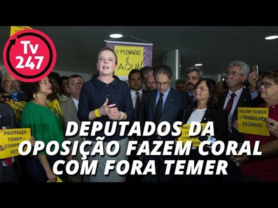 Deputados da oposição fazem coral com Fora Temer