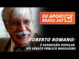 Roberto Romano apoia o 247