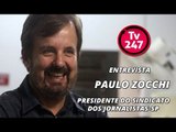 TV 247 ENTREVISTA PAULO ZOCCHI - Presidente do sindicato dos jornalistas-SP