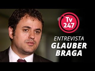 TV 247 entrevista Deputado federal Glauber Braga, líder do PSOL na Câmara