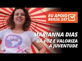 Marianna Dias apoia o 247