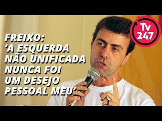 Freixo: “defendo o direito de Lula ser candidato”