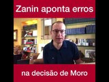 Zanin aponta erros de Moro