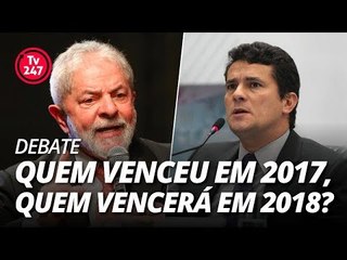 TV 247 DEBATE: QUEM VENCEU EM 2017, QUEM VENCERÁ EM 2018?