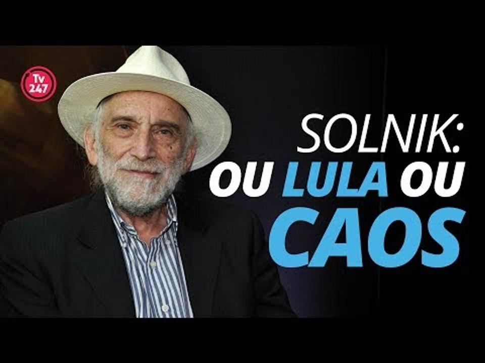 Solnik: ou Lula ou caos