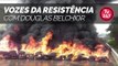Vozes da Resistência, com Douglas Belchior - #1 Piloto