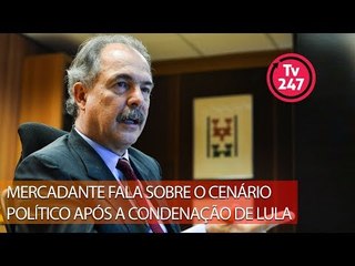 Mercadante fala sobre o cenário político após a condenação de Lula