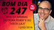 Bom dia 247 (12/2/18) - 2018: o Carnaval do 'fora Temer' e do 'volta Lula'