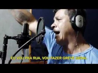 O samba do Fora Temer e da greve geral