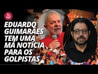 Eduardo Guimarães tem uma má notícia para os golpistas