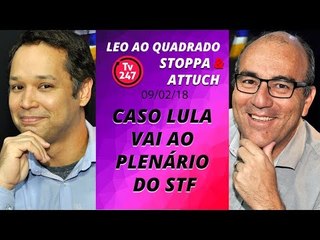 Leo ao quadrado: caso Lula vai ao plenário do STF