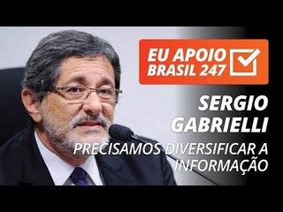 Sergio Gabrielli apoia o 247