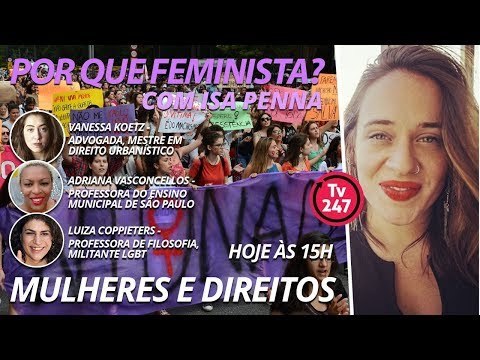 Por que Feminista? #4 - Mulheres e Direitos