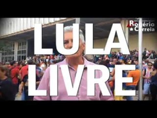 Rogério Correia: Lula livre é o grito que ecoa no Brasil inteiro