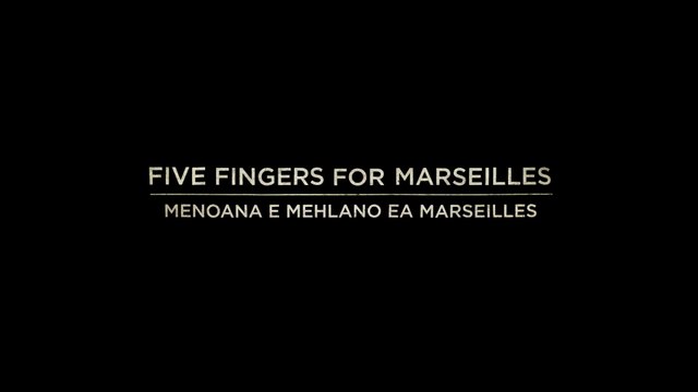 FIVE FINGERS FOR MARSEILLES (2017) Trailer VOST-ENG
