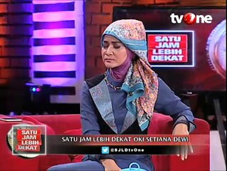 Satu Jam Lebih Dekat Bersama Oki Setiana Dewi (Bagian 4)