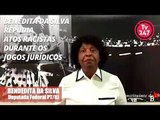 Benedita da Silva repudia atos racistas durante os Jogos Jurídicos