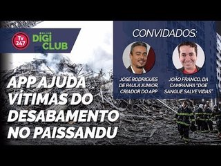 DIGICLUB (3/5/18) - APP ajuda vítimas do desabamento no Paissandu